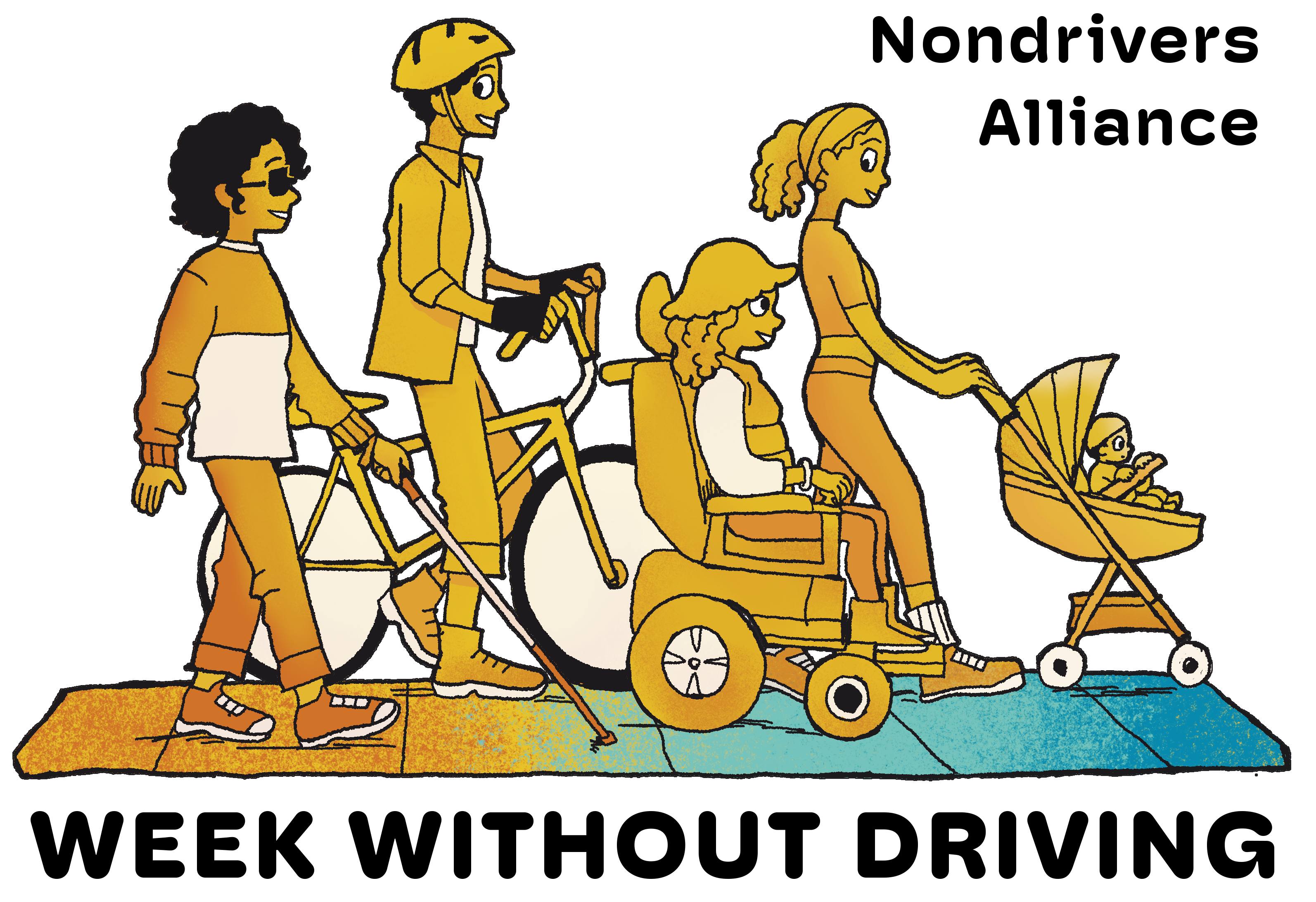 Illustration of four diverse individuals participating in a 'Week Without Driving' event, featuring a person walking, one on a bicycle, a person in a wheelchair, and another pushing a stroller, with 'Nondrivers Alliance' text.